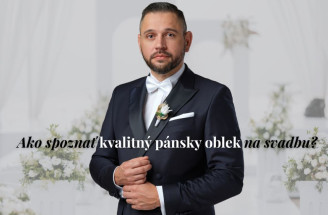 Ako spoznať kvalitný svadobný oblek: porovnanie, ktoré vám ušetrí stovky eur