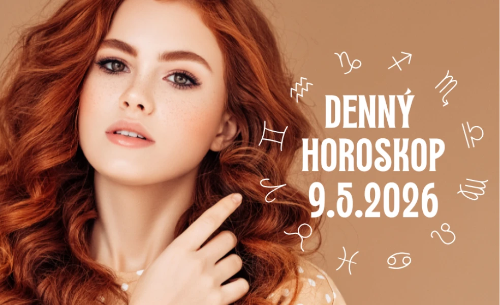 Horoskop na dnes 9 máj 2026